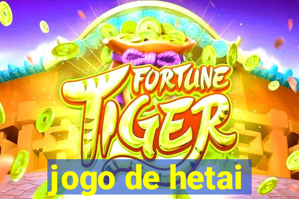 jogo de hetai